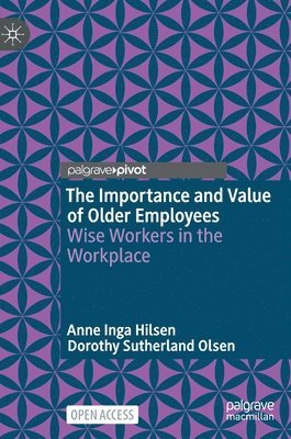 bokomslag Importance and Value of Older Employees