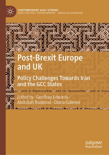 Geoffrey Edwards, Abdullah Baabood, Diana Galeeva - Post-Brexit Europe and UK, Inbunden