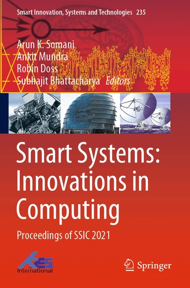 Arun K. Somani, Ankit Mundra, Robin Doss, Subhajit Bhattacharya - Smart Systems: Innovations in Computing, Häftad
