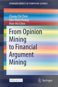 bokomslag From Opinion Mining to Financial Argument Mining
