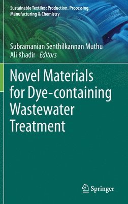 Novel Materials for Dye-containing Wastewater Treatment 1