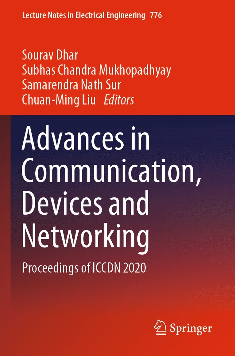 Sourav Dhar, Subhas Chandra Mukhopadhyay, Samarendra Nath Sur, Chuan-Ming Liu - Advances in Communication, Devices and Networking, Häftad