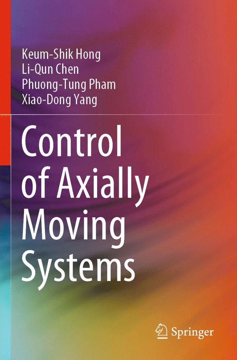 Control of Axially Moving Systems 1