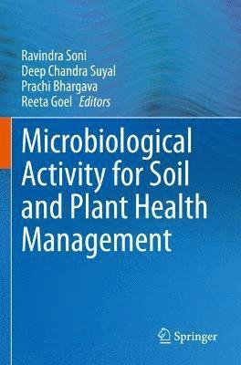 bokomslag Microbiological Activity for Soil and Plant Health Management