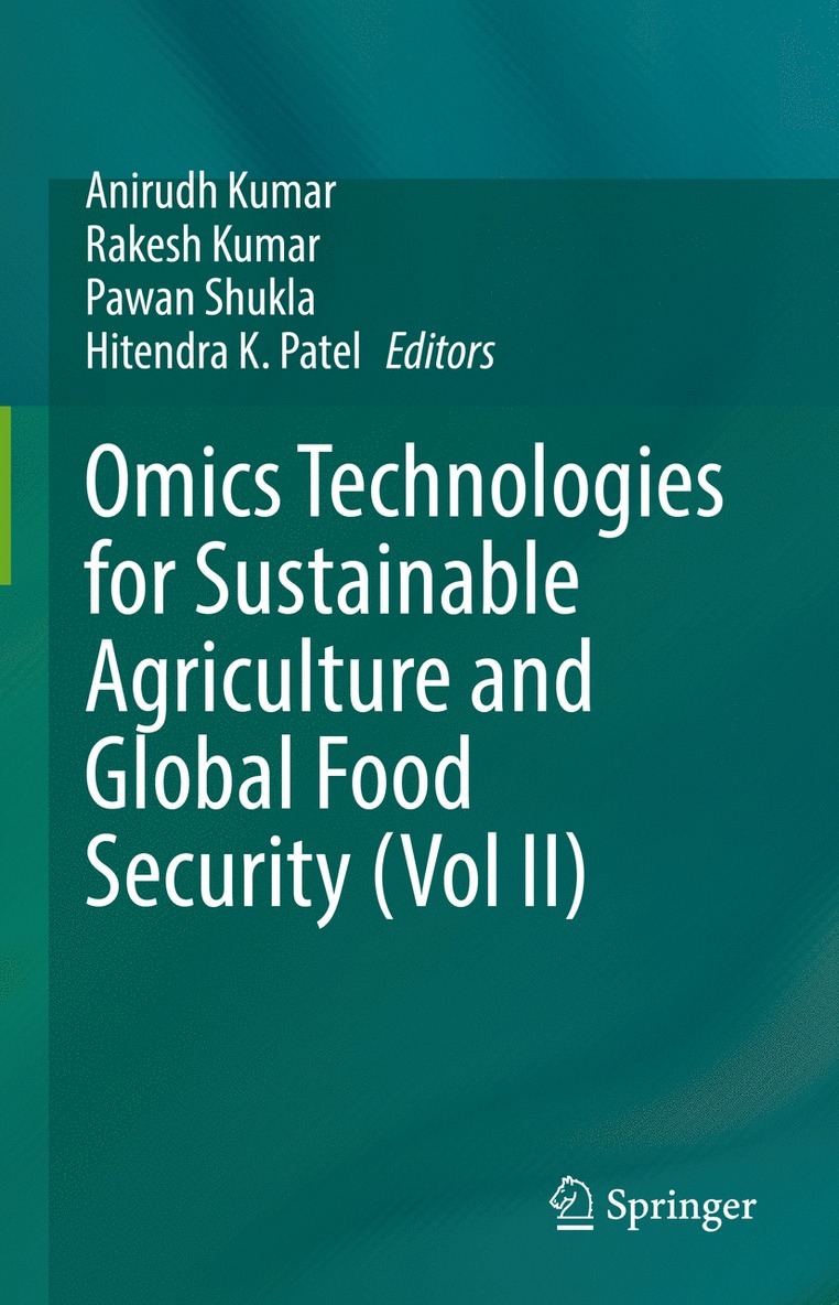 Anirudh Kumar, Rakesh Kumar, Pawan Shukla, Hitendra K. Patel - Omics Technologies for Sustainable Agriculture and Global Food Security (Vol II), Inbunden