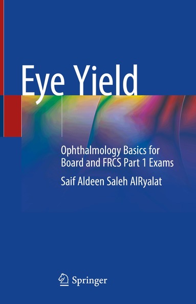 Saif Aldeen Saleh AlRyalat - Eye Yield, Inbunden