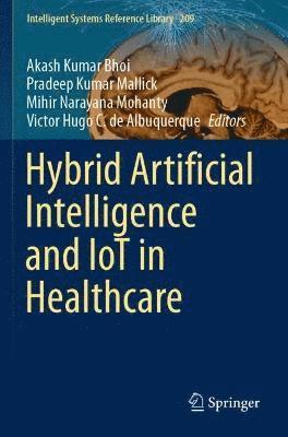 bokomslag Hybrid Artificial Intelligence and IoT in Healthcare