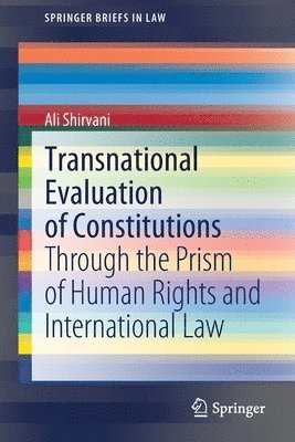 bokomslag Transnational Evaluation of Constitutions