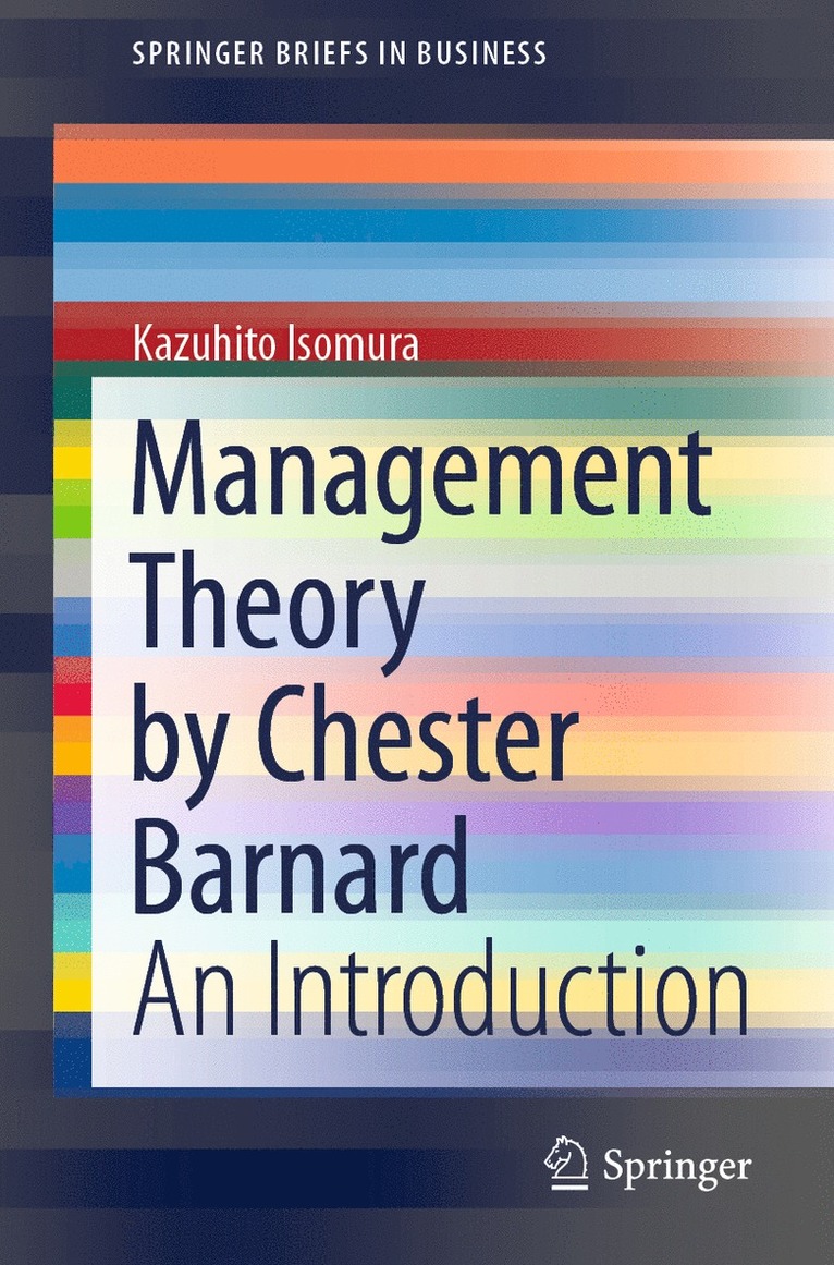 Kazuhito Isomura - Management Theory by Chester Barnard, Häftad