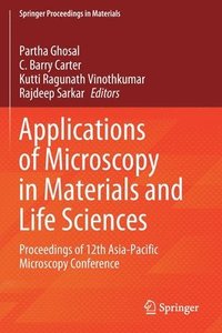 bokomslag Applications of Microscopy in Materials and Life Sciences