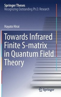 bokomslag Towards Infrared Finite S-matrix in Quantum Field Theory