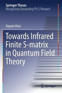 bokomslag Towards Infrared Finite S-matrix in Quantum Field Theory