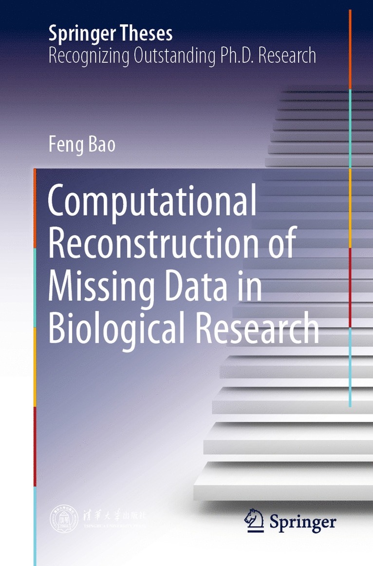 Feng Bao - Computational Reconstruction of Missing Data in Biological Research, Häftad