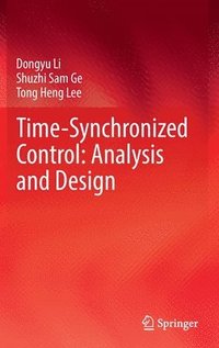 bokomslag Time-Synchronized Control: Analysis and Design