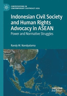 Indonesian Civil Society and Human Rights Advocacy in ASEAN 1