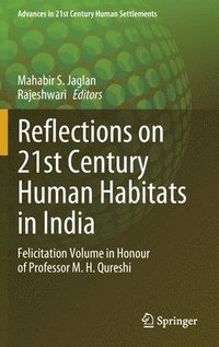 bokomslag Reflections on 21st Century Human Habitats in India