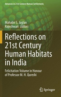 Reflections on 21st Century Human Habitats in India