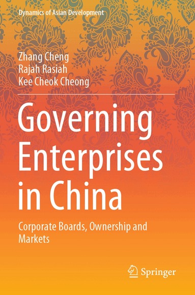 Zhang Cheng, Rajah Rasiah, Kee Cheok Cheong - Governing Enterprises in China, Häftad