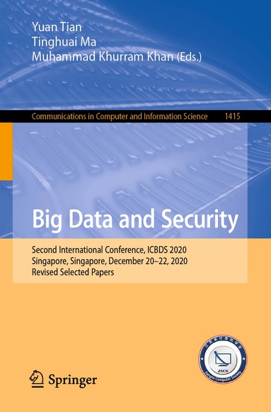 Yuan Tian, Tinghuai Ma, Muhammad Khurram Khan - Big Data and Security, Häftad