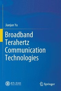 bokomslag Broadband Terahertz Communication Technologies