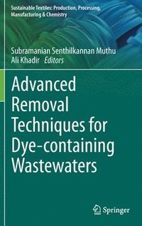 bokomslag Advanced Removal Techniques for Dye-containing Wastewaters