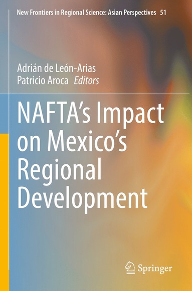 bokomslag NAFTA's Impact on Mexico's Regional Development