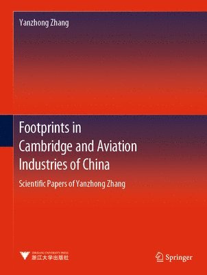 bokomslag Footprints in Cambridge and Aviation Industries of China