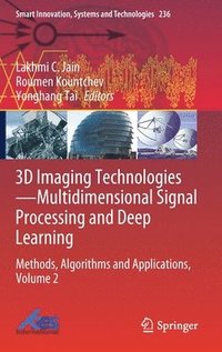 bokomslag 3D Imaging TechnologiesMultidimensional Signal Processing and Deep Learning