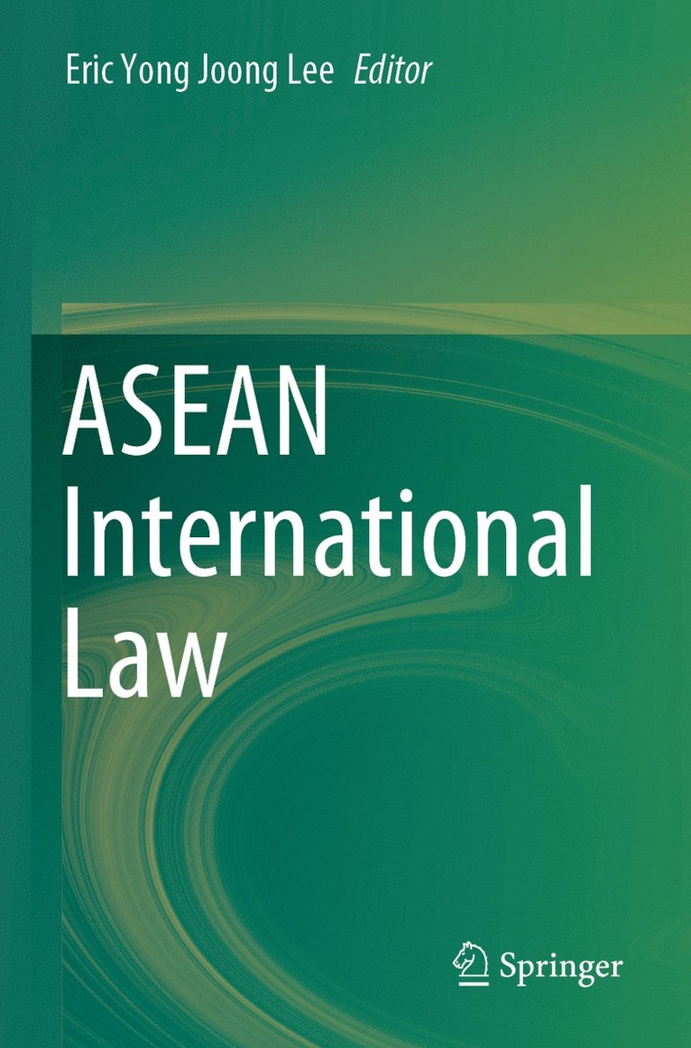 Eric Yong Joong Lee - ASEAN International Law, Häftad