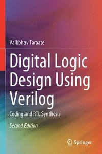bokomslag Digital Logic Design Using Verilog