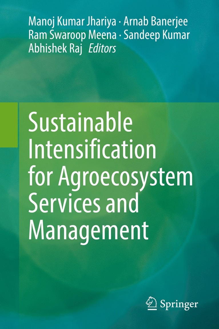 Sustainable Intensification for Agroecosystem Services and Management 1