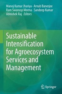 bokomslag Sustainable Intensification for Agroecosystem Services and Management