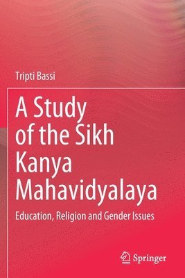 A Study of the Sikh Kanya Mahavidyalaya 1