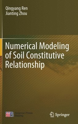 bokomslag Numerical Modeling of Soil Constitutive Relationship