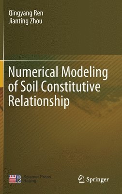 Numerical Modeling of Soil Constitutive Relationship 1