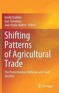 bokomslag Shifting Patterns of Agricultural Trade