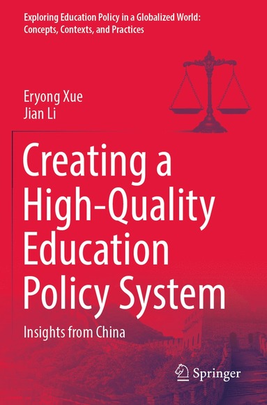 bokomslag Creating a High-Quality Education Policy System