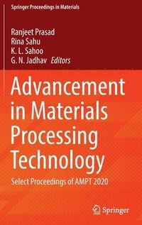 bokomslag Advancement in Materials Processing Technology