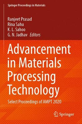 bokomslag Advancement in Materials Processing Technology