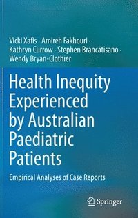 bokomslag Health Inequity Experienced by Australian Paediatric Patients