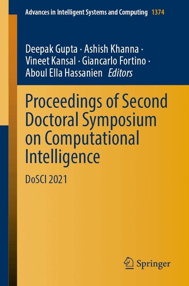 Deepak Gupta, Ashish Khanna, Vineet Kansal, Giancarlo Fortino, Aboul Ella Hassanien - Proceedings of Second Doctoral Symposium on Computational Intelligence, Häftad