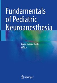 bokomslag Fundamentals of Pediatric Neuroanesthesia