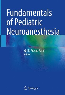 bokomslag Fundamentals of Pediatric Neuroanesthesia