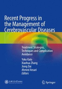 bokomslag Recent Progress in the Management of Cerebrovascular Diseases