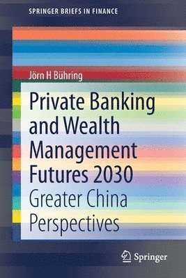 bokomslag Private Banking and Wealth Management Futures 2030