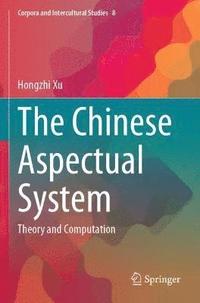 bokomslag The Chinese Aspectual System