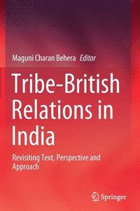 bokomslag Tribe-British Relations in India