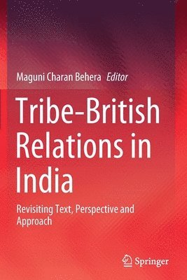 bokomslag Tribe-British Relations in India