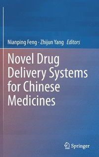 bokomslag Novel Drug Delivery Systems for Chinese Medicines