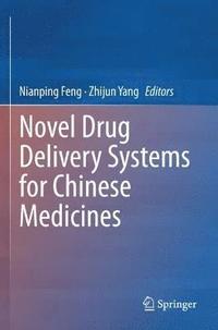 bokomslag Novel Drug Delivery Systems for Chinese Medicines